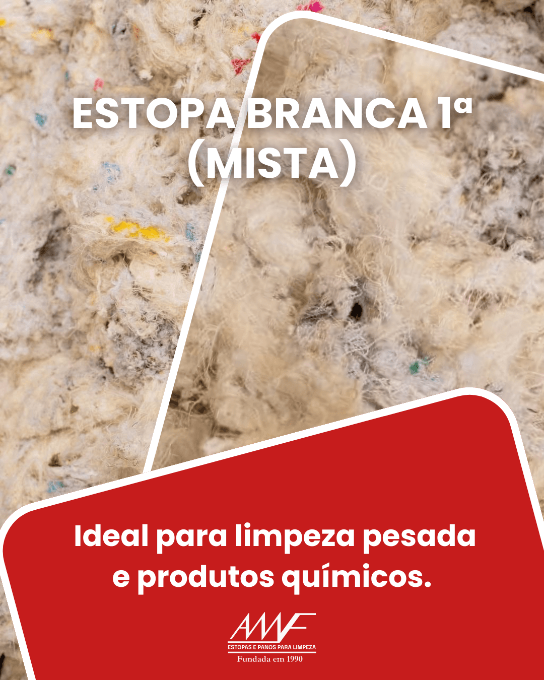 Estopa Branca 1ª (Mista)
